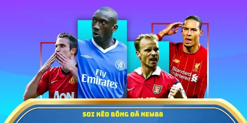Tin Tức Soi Kèo New88 - Dự Đoán Kèo Tốt, Lợi Nhuận Cao 2 Soi kèo bóng đá New88